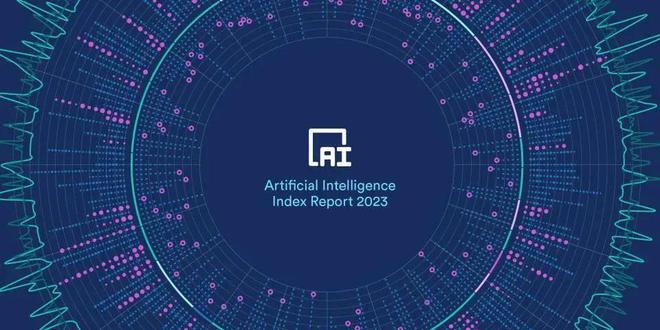 2023 AI 指数 读懂人工智能研究热点与趋势